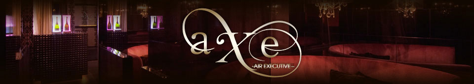 六本木 ホストクラブ Club axe